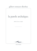 Parole archaïque (La)